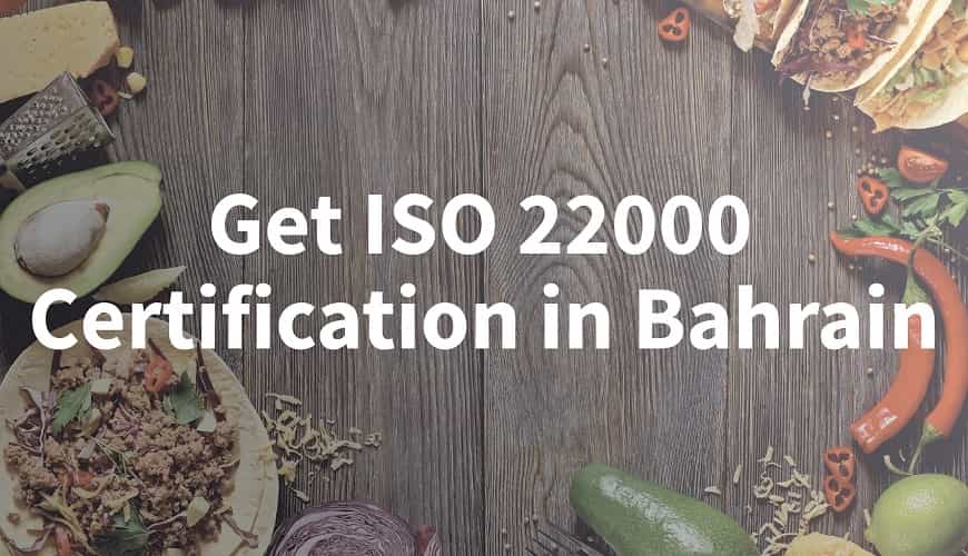 ISO 22000 Certification in Bahrain