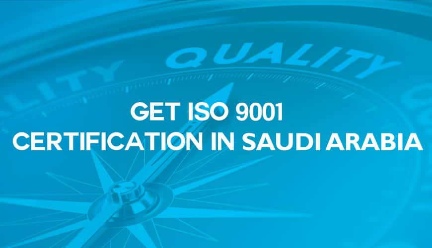 iso 9001 certification in saudi arabia
